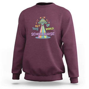 Retro School Nurse Is Out Of This World RN Space UFO Sweatshirt TS01 Maroon Print Your Wear