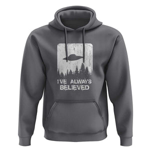 Alien Gifts Men Women Kids UFO Abduction Ive Always Believed Hoodie TS01 Charcoal Print Your Wear