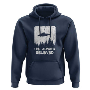 Alien Gifts Men Women Kids UFO Abduction Ive Always Believed Hoodie TS01 Navy Print Your Wear