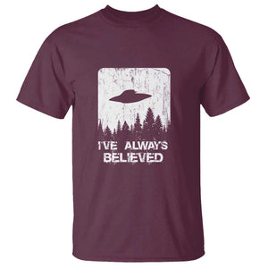 Alien Gifts Men Women Kids UFO Abduction Ive Always Believed T Shirt TS01 Maroon Print Your Wear