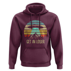 Get In Loser Alien Abduction Conspiracy Hoodie TS01 Maroon Print Your Wear