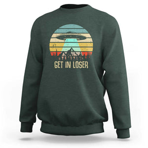 Get In Loser Alien Abduction Conspiracy Sweatshirt TS01 Dark Forest Green Print Your Wear