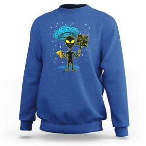 UFO Alien Just Here For The Pizza Sweatshirt TS01 Royal Blue Print Your Wear