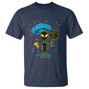 UFO Alien Just Here For The Pizza T Shirt TS01 Navy Print Your Wear