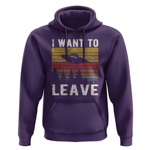 I Want To Leave Funny Retro Novelty Alien UFO Novelty Gift Hoodie TS01 Purple Print Your Wear