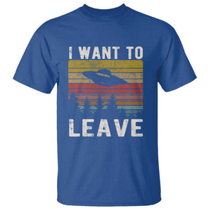 I Want To Leave Funny Retro Novelty Alien UFO Novelty Gift T Shirt TS01 Royal Blue Print Your Wear