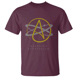 Atheist Logo Atheism T Shirt Science Question Everything TS01 Maroon Print Your Wear