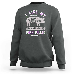 Funny BBQ Grilling Quote Pig Pulled Pork Sweatshirt TS01 Dark Heather Print Your Wear