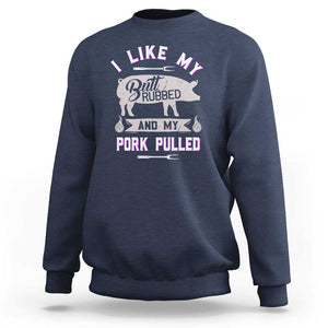 Funny BBQ Grilling Quote Pig Pulled Pork Sweatshirt TS01 Navy Print Your Wear