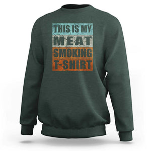 BBQ Smoker Themed Retro - Vintage My Meat Smoking Sweatshirt TS01 Dark Forest Green Print Your Wear