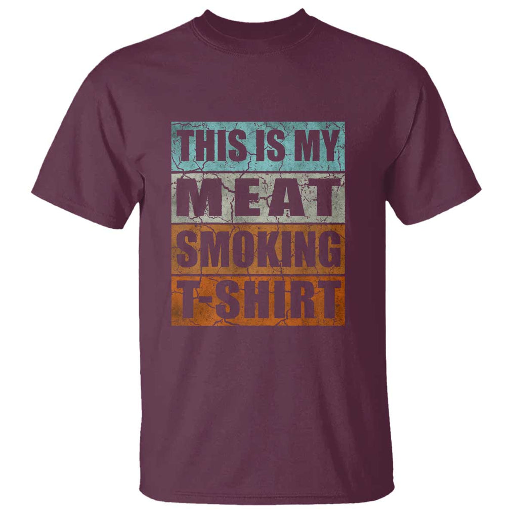BBQ Smoker Themed Retro - Vintage My Meat Smoking T Shirt TS01 Maroon Print Your Wear