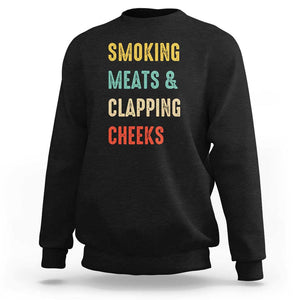 Smoking Meats And Clapping Cheeks Funny BBQ Meat Smoking Sweatshirt TS01 Black Print Your Wear