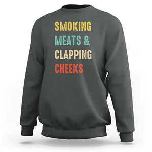 Smoking Meats And Clapping Cheeks Funny BBQ Meat Smoking Sweatshirt TS01 Dark Heather Print Your Wear