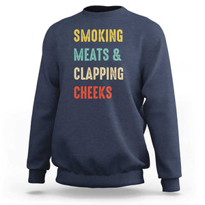 Smoking Meats And Clapping Cheeks Funny BBQ Meat Smoking Sweatshirt TS01 Navy Print Your Wear