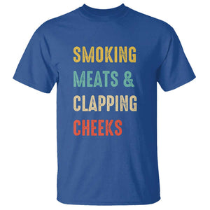 Smoking Meats And Clapping Cheeks Funny BBQ Meat Smoking T Shirt TS01 Royal Blue Print Your Wear