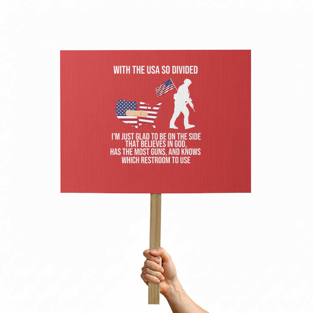 Patriotic USA Flag Protest Sign Believe in God American Pride TS01 Horizontal 18