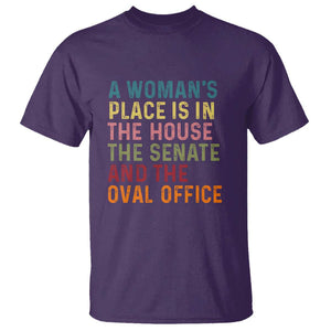 A Woman's Place Is in the House, Senate, and Oval Office T Shirt Feminist Women's Rights TS01 Purple Print Your Wear