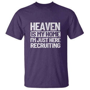 Heaven Is My Home, I'm Just Here Recruiting T Shirt God, Jesus, Bible, Pray Design, Christian Faith for Women TS01 Purple Print Your Wear