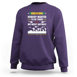 Vietnam War Veteran Sweatshirt Nobody Wanted to Be There But We Went Anyway TS01 Purple Print Your Wear