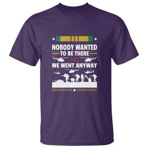 Vietnam War Veteran T Shirt Nobody Wanted to Be There But We Went Anyway TS01 Purple Print Your Wear