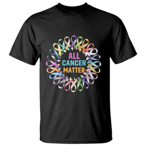 All Cancer Matters T Shirt for Health Advocacy - Support Awareness TS01 Black Print Your Wear