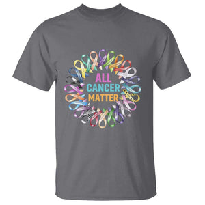 All Cancer Matters T Shirt for Health Advocacy - Support Awareness TS01 Charcoal Print Your Wear