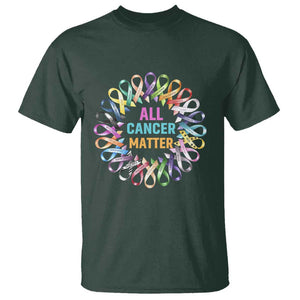 All Cancer Matters T Shirt for Health Advocacy - Support Awareness TS01 Dark Forest Green Print Your Wear