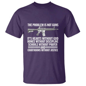 The Problem Is Not Guns - Patriotic Quote T Shirt Christian Faith & Values TS01 Purple Print Your Wear