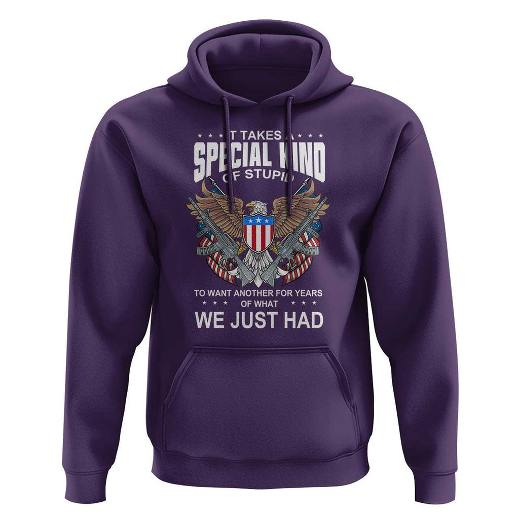 Patriotic Eagle Design Hoodie It Takes a Special Kind of Stupid TS01 Purple Print Your Wear
