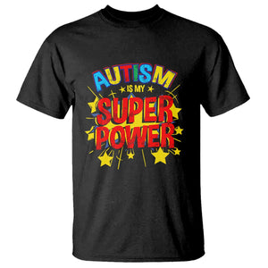 Proud Autism T Shirt My Superpower TS01 Black Printyourwear