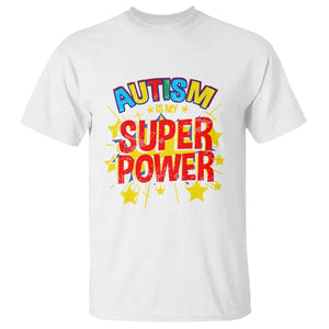 Proud Autism T Shirt My Superpower TS01 White Printyourwear