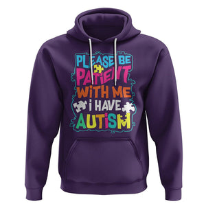 Please Be Patient With Me I Have Autism Hoodie TS01 Purple Printyourwear