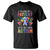 Please Be Patient With Me I Have Autism T Shirt Prostate TS01 Black Print Your Wear