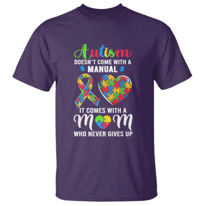 Autism Mom T Shirt It Doesn't Come With A Manual It Comes With A Mother Who Never Gives Up Puzzle Heart TS01 Purple Printyourwear