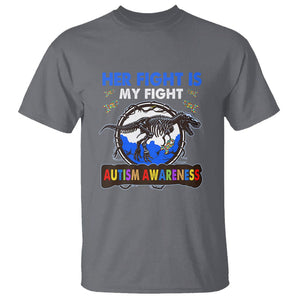 Dinosaur Skeleton Autism T Shirt Her Fight is My Fight Love Support Fighters TS01 Charcoal Printyourwear