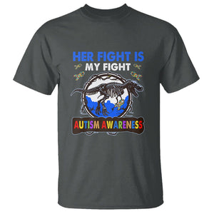 Dinosaur Skeleton Autism T Shirt Her Fight is My Fight Love Support Fighters TS01 Dark Heather Printyourwear