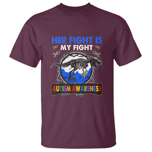 Dinosaur Skeleton Autism T Shirt Her Fight is My Fight Love Support Fighters TS01 Maroon Printyourwear