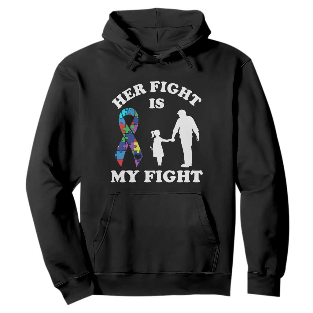 Autism Dad Hoodie Her Fight is My Fight Father And Daughter Fighters TS01 Black Printyourwear