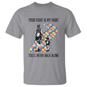 Autism Mom T Shirt Your Fight Is My Fight Never Walk Alone Mother And Son TS01 Sport Gray Printyourwear