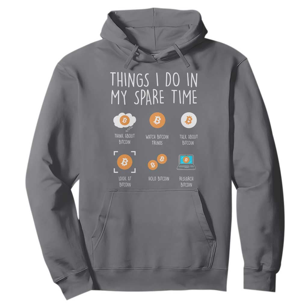 Funny Crypto Investing Hoodie Things I Do Spare Time Bitcoin BTC Crypto Cryptocurrency TS02 Charcoal Print Your Wear