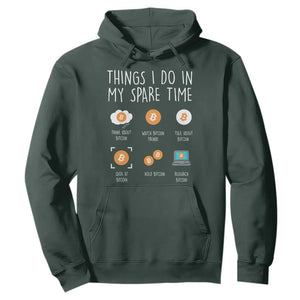 Funny Crypto Investing Hoodie Things I Do Spare Time Bitcoin BTC Crypto Cryptocurrency TS02 Dark Forest Green Print Your Wear