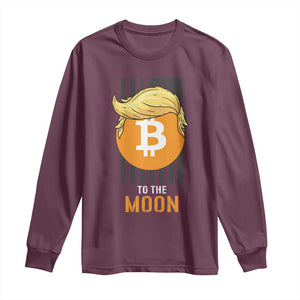 Funny Trump Crypto Investing Long Sleeve Shirt To The Moon Bitcoin Hodler American Flag TS02 Maroon Print Your Wear