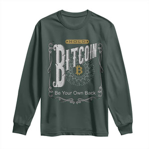 Funny Crypto Investing Long Sleeve Shirt Vintage Bitcoin HODL Be Your Own Bank Cryptocurrency TS02 Dark Forest Green Print Your Wear