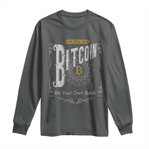 Funny Crypto Investing Long Sleeve Shirt Vintage Bitcoin HODL Be Your Own Bank Cryptocurrency TS02 Dark Heather Print Your Wear