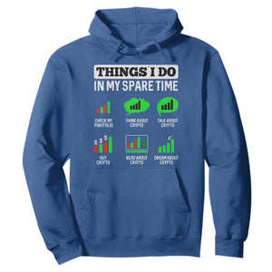 Funny Crypto Investing Hoodie Things I Do In My Spare Time Trading TS02 Royal Blue Print Your Wear