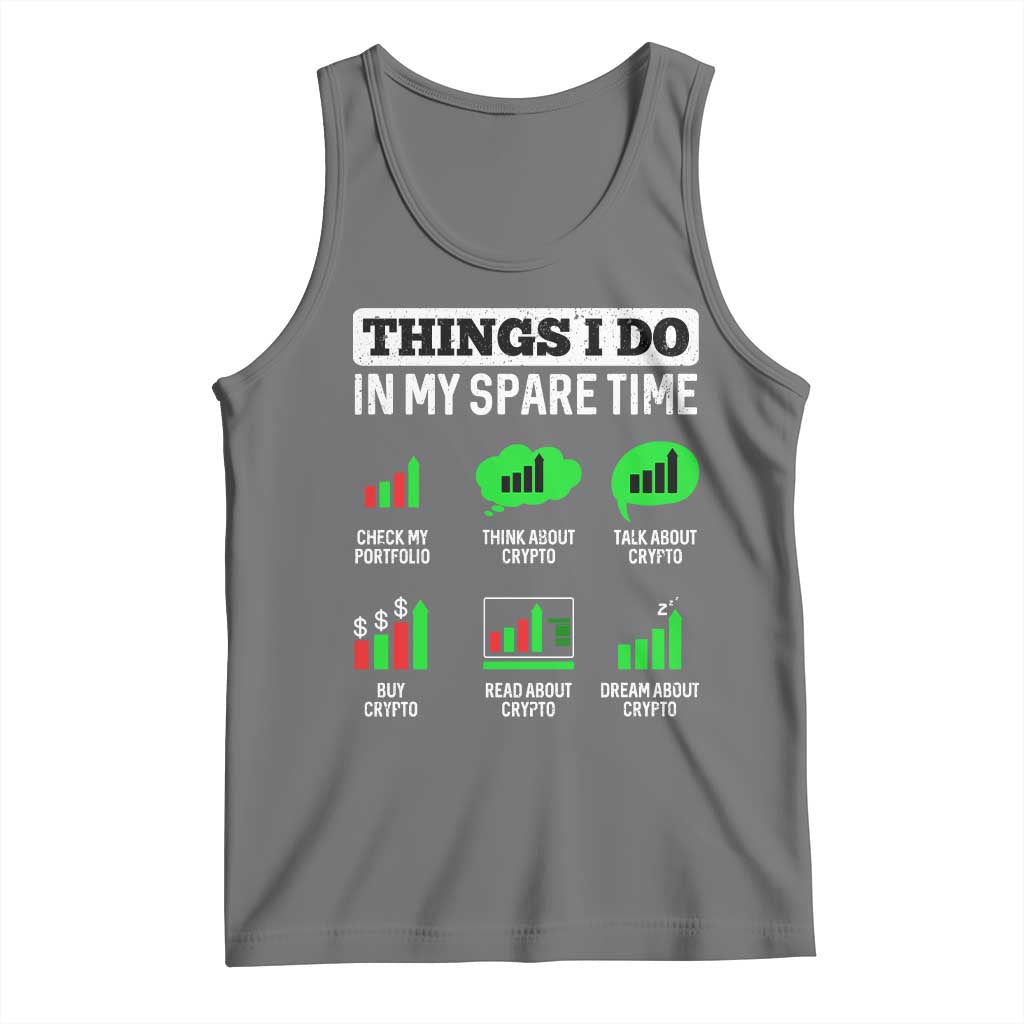 Funny Crypto Investing Tank Top Things I Do In My Spare Time Trading TS02 Black Heather Print Your Wear