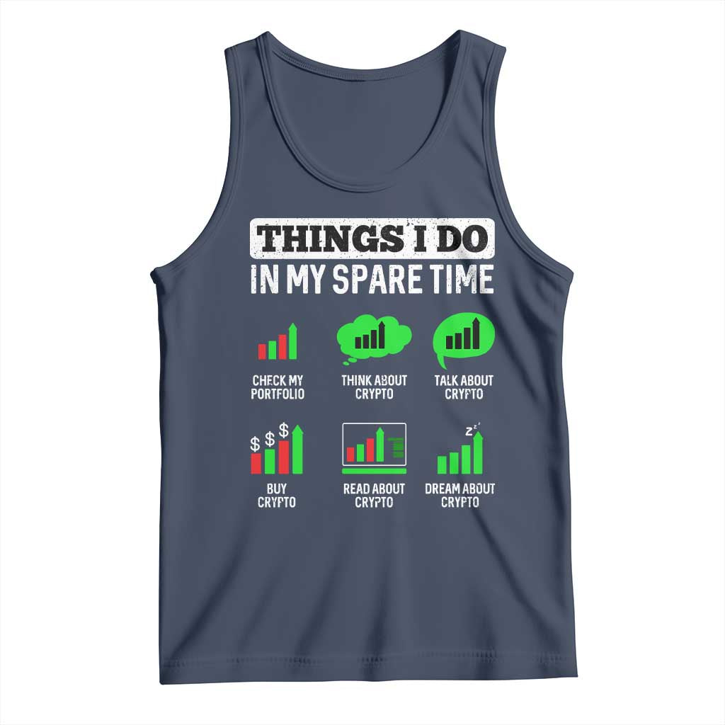 Funny Crypto Investing Tank Top Things I Do In My Spare Time Trading TS02 Navy Print Your Wear
