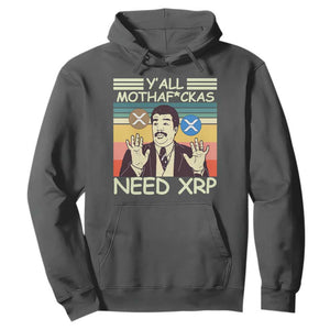 Funny Crypto Meme Hoodie Y'all Motha Fuckas Need XRP Cryptocurrency TS02 Dark Heather Print Your Wear