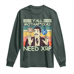 Funny Crypto Meme Long Sleeve Shirt Y'all Motha Fuckas Need XRP Cryptocurrency TS02 Dark Forest Green Print Your Wear