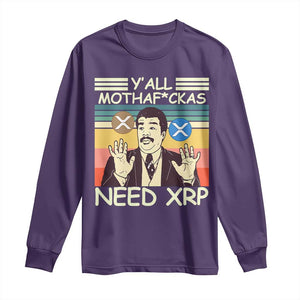 Funny Crypto Meme Long Sleeve Shirt Y'all Motha Fuckas Need XRP Cryptocurrency TS02 Purple Print Your Wear